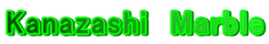 Kanazashi�@Marble